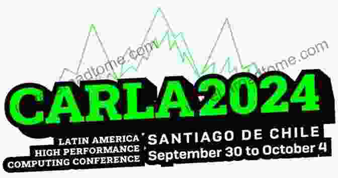 7th Latin American Conference CARLA 2024 High Performance Computing: 7th Latin American Conference CARLA 2024 Cuenca Ecuador September 2 4 2024 Revised Selected Papers (Communications In Computer And Information Science 1327)