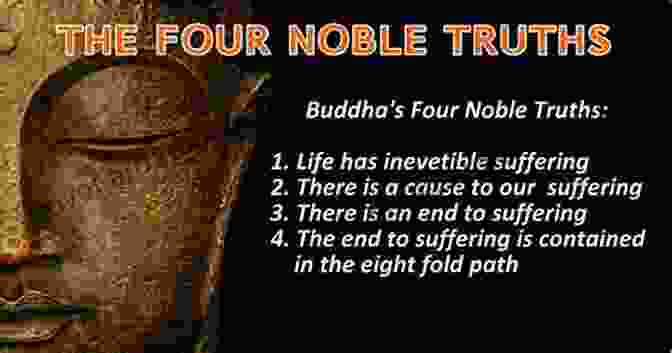 A Diagram Illustrating The Four Noble Truths, The Cornerstone Of The Buddha's Teachings. Under The Bodhi Tree Revathi Kesavamani