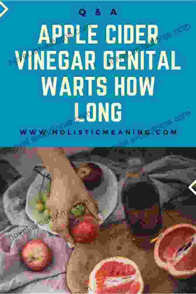 Apple Cider Vinegar For Genital Warts How To Kill Genital Warts And Skin Lesions For Under $20