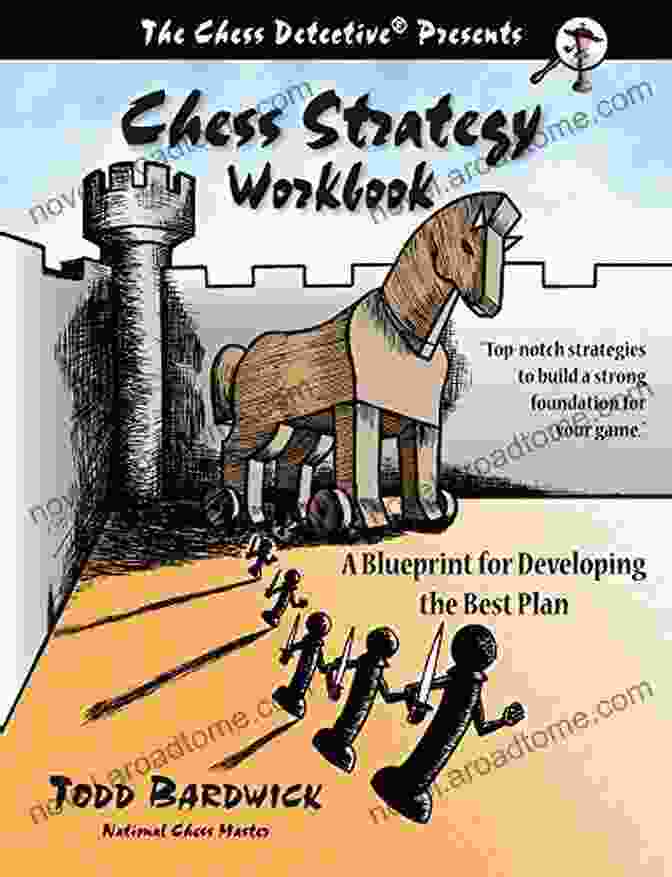 Blueprint For Developing The Best Plan Book Cover Chess Strategy Workbook: A Blueprint For Developing The Best Plan