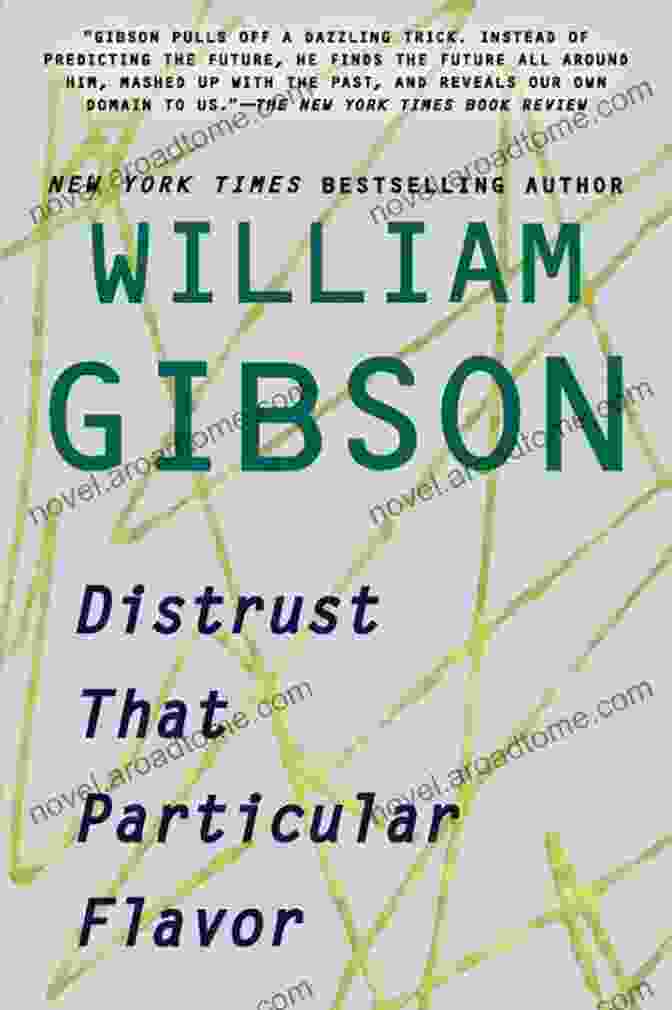 Book Cover Of Distrust That Particular Flavor William Gibson