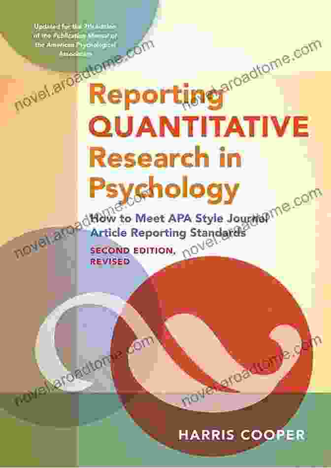 Book Cover Of 'How To Meet Apa Style Journal Article Reporting Standards, Second Edition' Reporting Quantitative Research In Psychology: How To Meet APA Style Journal Article Reporting Standards Second Edition Revised 2024 Copyright