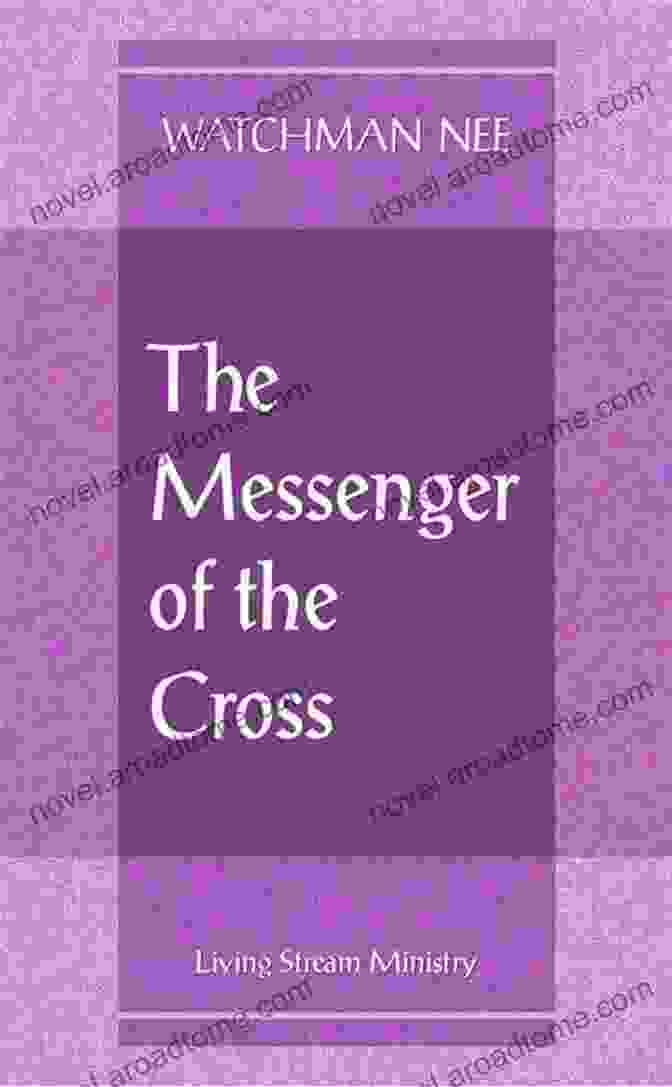 Book Cover Of The Messenger Of The Cross The Messenger Of The Cross