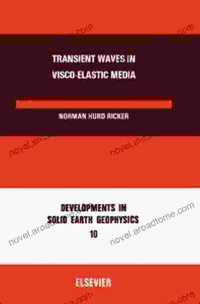 Book Cover: Transient Waves In Viscoelastic Media Transient Waves In Visco Elastic Media (Developments In Solid Earth Geophysics)