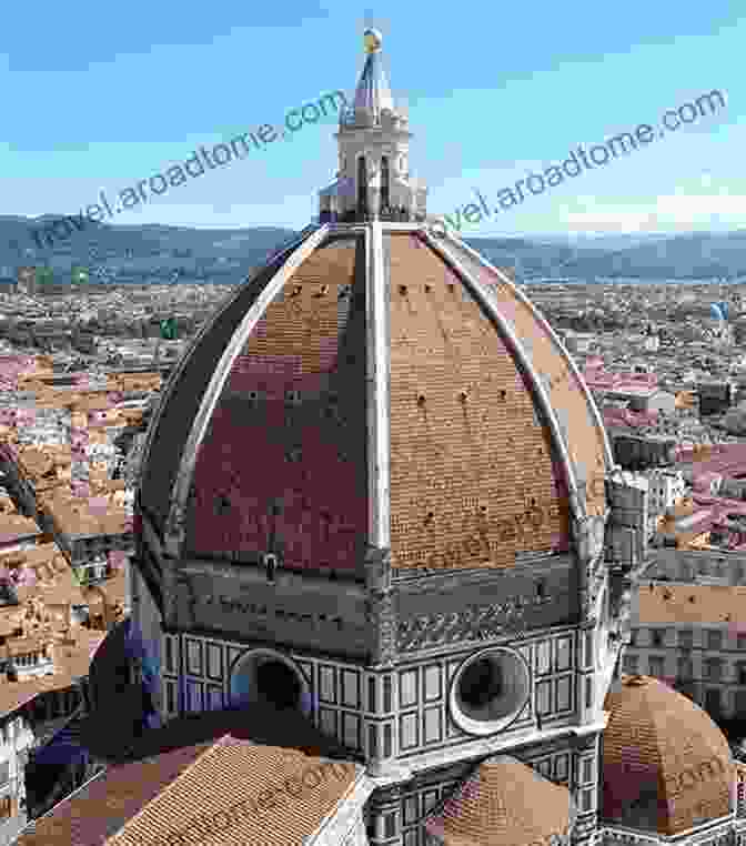 Brunelleschi's Dome Of The Florence Cathedral Brunelleschi S Dome: How A Renaissance Genius Reinvented Architecture