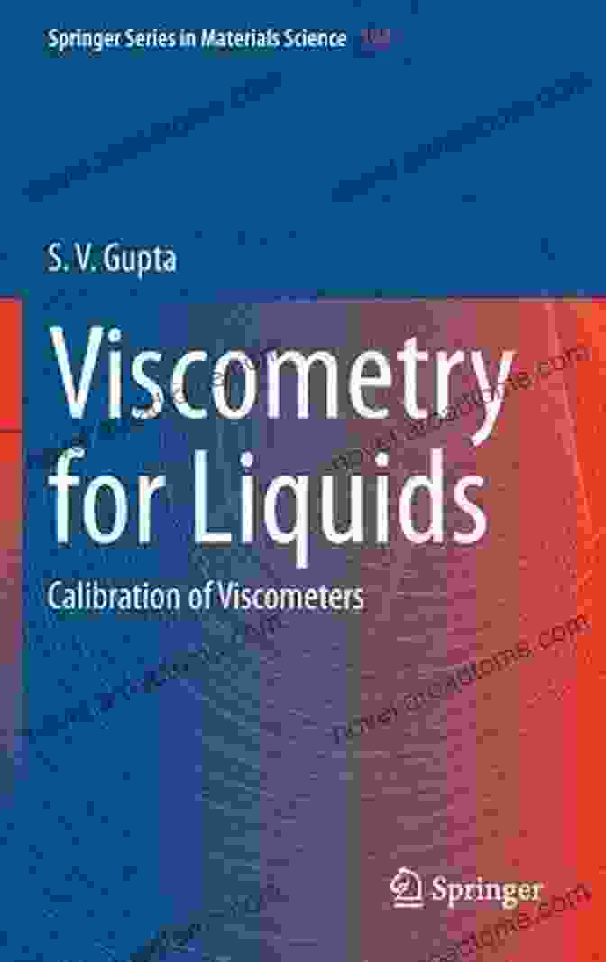 Calibration Of Viscometers Book Cover Featuring A Diagram Of A Viscometer Viscometry For Liquids: Calibration Of Viscometers (Springer In Materials Science 194)