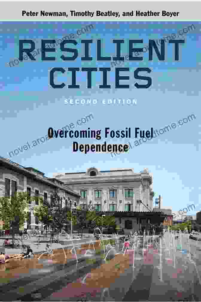 Cover Of The Book Resilient Cities Second Edition Overcoming Fossil Fuel Dependence Resilient Cities Second Edition: Overcoming Fossil Fuel Dependence