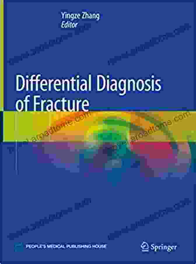 Differential Diagnosis Of Fracture Book Cover Differential Diagnosis Of Fracture Yingze Zhang