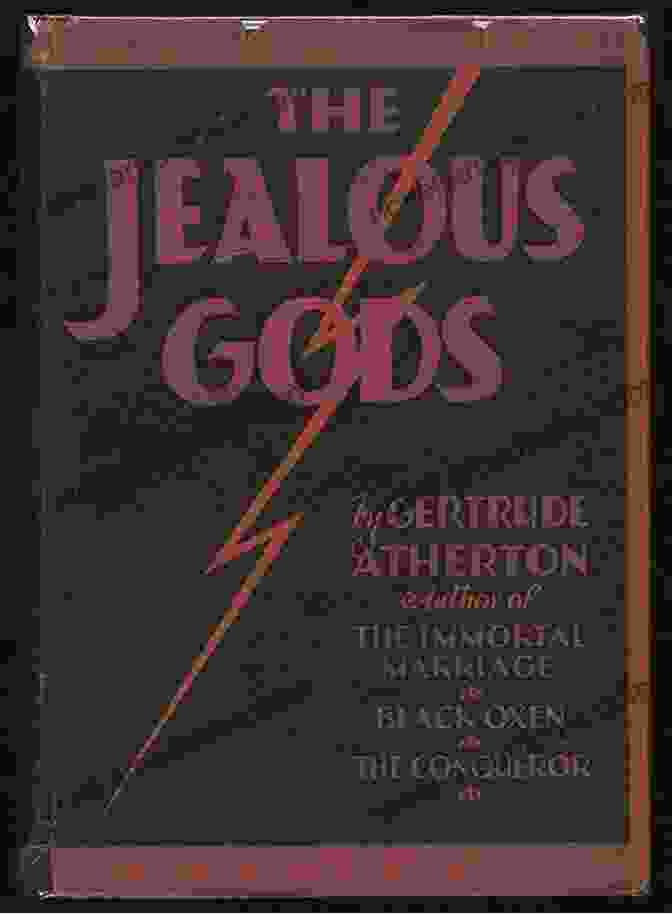 Even The Gods Are Jealous Book Cover EVEN THE GODS ARE JEALOUS