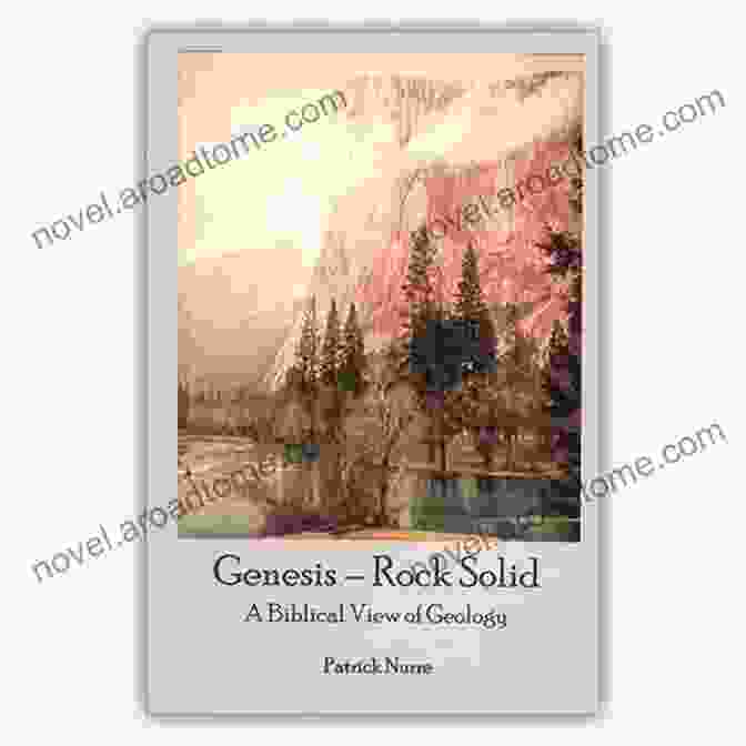 Genesis Rock Solid Biblical View Of Geology Book Cover Genesis Rock Solid: A Biblical View Of Geology