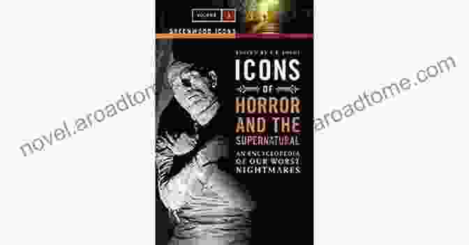 Icons Of Horror And The Supernatural Book Cover Icons Of Horror And The Supernatural: An Encyclopedia Of Our Worst Nightmares (Ebook PDF)