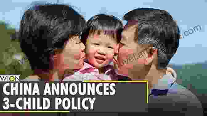 Infographic Explaining China's Three Child Policy, With A Superimposed Image Of A Smiling Chinese Family With Three Children Governing China S Population: From Leninist To Neoliberal Biopolitics