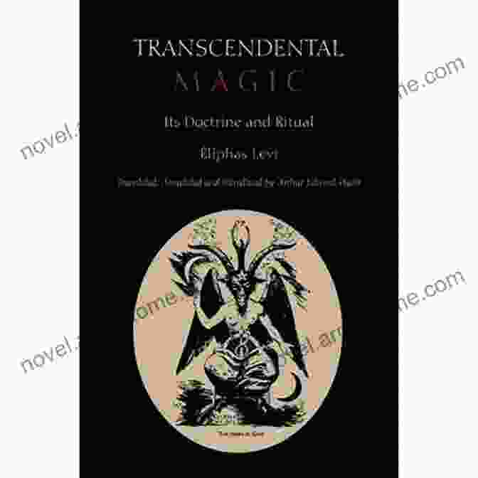 Its Doctrine And Ritual Transcendental Magic: Its Doctrine And Ritual: A Comprehensive Treatise