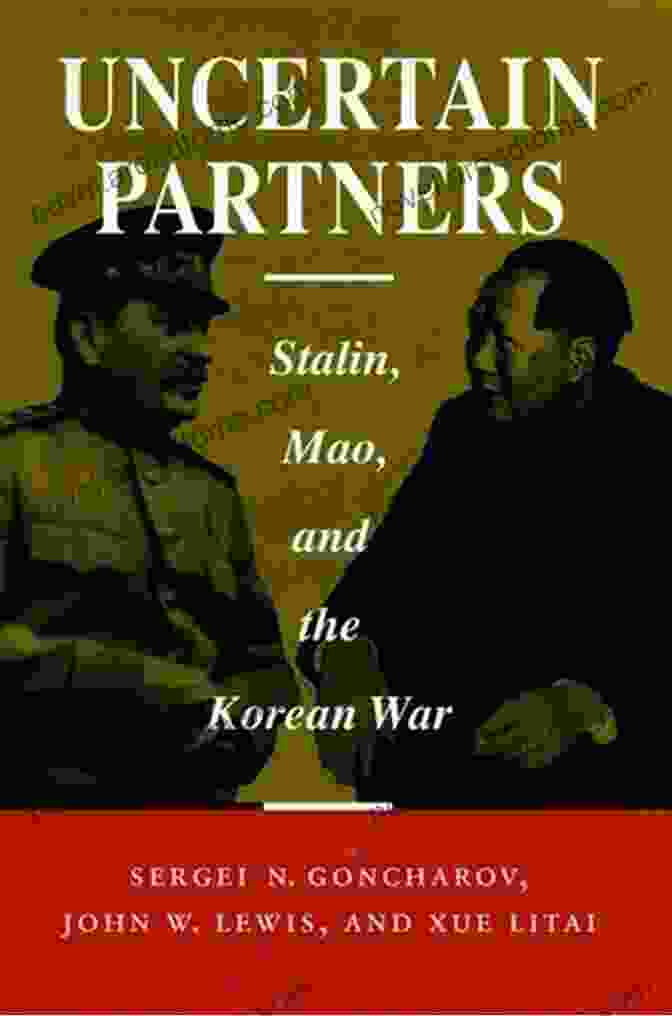 Mao, Stalin, And The Korean War Book Cover Mao Stalin And The Korean War: Trilateral Communist Relations In The 1950s (Cold War History)