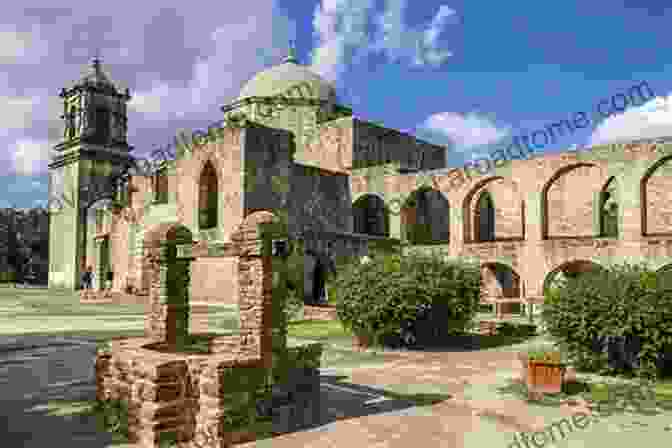 Mission San José, San Antonio, Texas Lone Star Steeples: Historic Places Of Worship In Texas (Clayton Wheat Williams Texas Life 15)