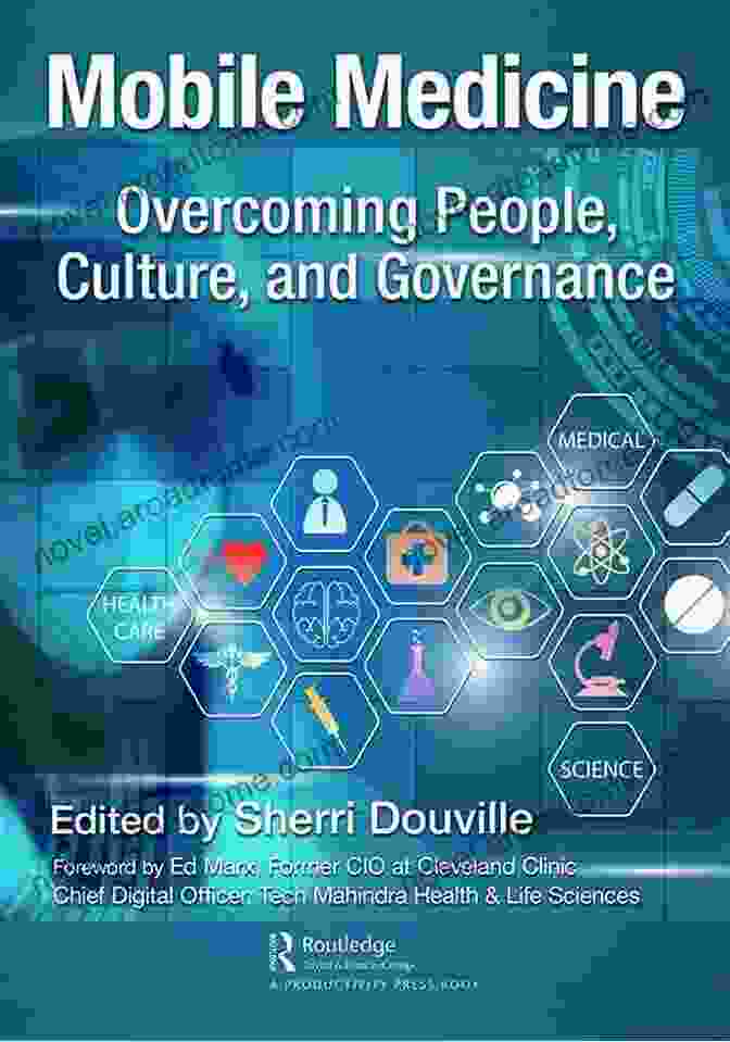 Mobile Medicine: Overcoming People, Culture, And Governance Book Cover Mobile Medicine: Overcoming People Culture And Governance