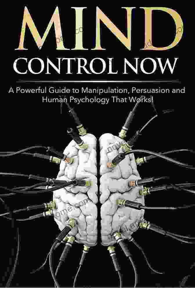 Observing The Power Of Mind Control In Persuasive Campaigns Mind Control Mastery 2 In 1: Dark Psychology Secrets Manipulation Secrets Everything About Subliminal Persuasion Brainwashing Human Behavior And Body Language