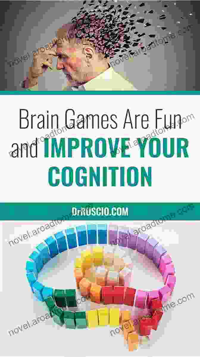 Person Engaged In Cognitive Training Activities THE CARE AND FEEDING OF YOUR MIND