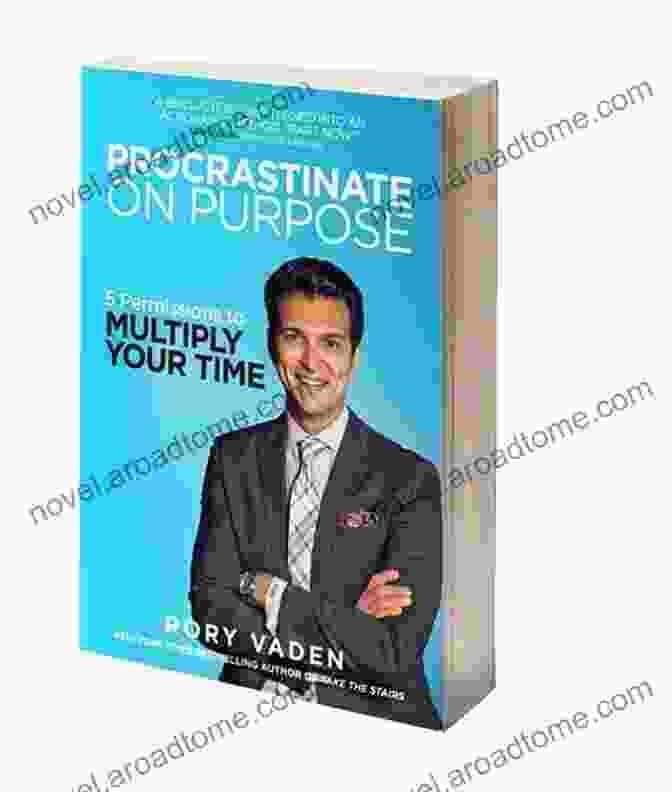 Procrastinate On Purpose Book Cover Procrastinate On Purpose: 5 Permissions To Multiply Your Time