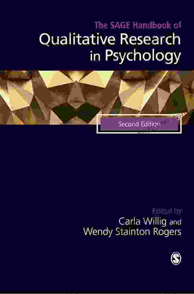 The Sage Handbook Of Qualitative Research In Psychology, A Comprehensive Guide To Qualitative Research Methodologies And Applications In Psychology. The SAGE Handbook Of Qualitative Research In Psychology