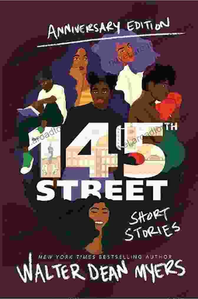 The Striking Cover Of 145th Street Short Stories, Featuring A Vibrant Street Scene, Aptly Captures The Energy And Atmosphere Of The Stories Within. 145th Street: Short Stories Walter Dean Myers