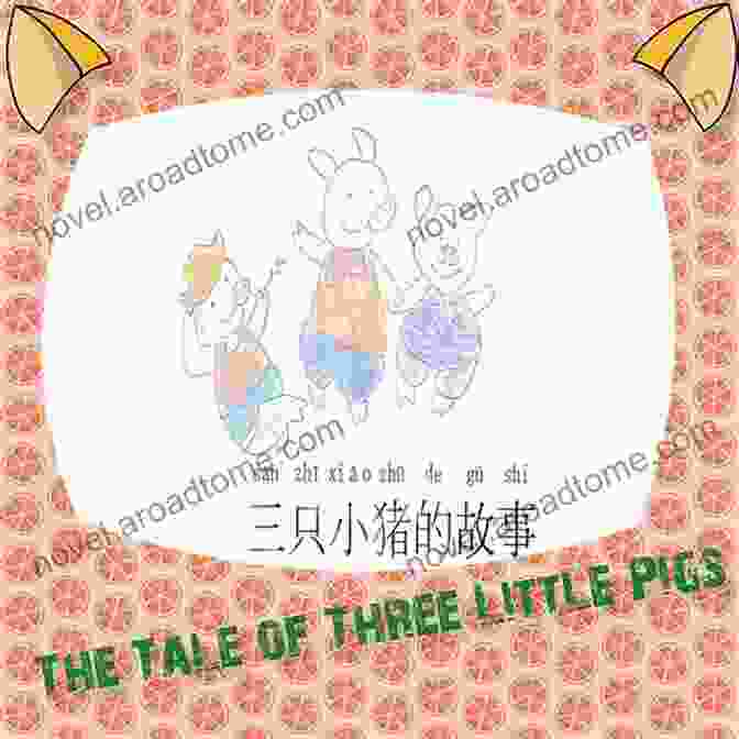 The Tale Of Three Little Pigs Mandarin English Bilingual With Pinyin Story Book Cover The Tale Of Three Little Pigs (Mandarin English Bilingual With Pinyin Story 1)