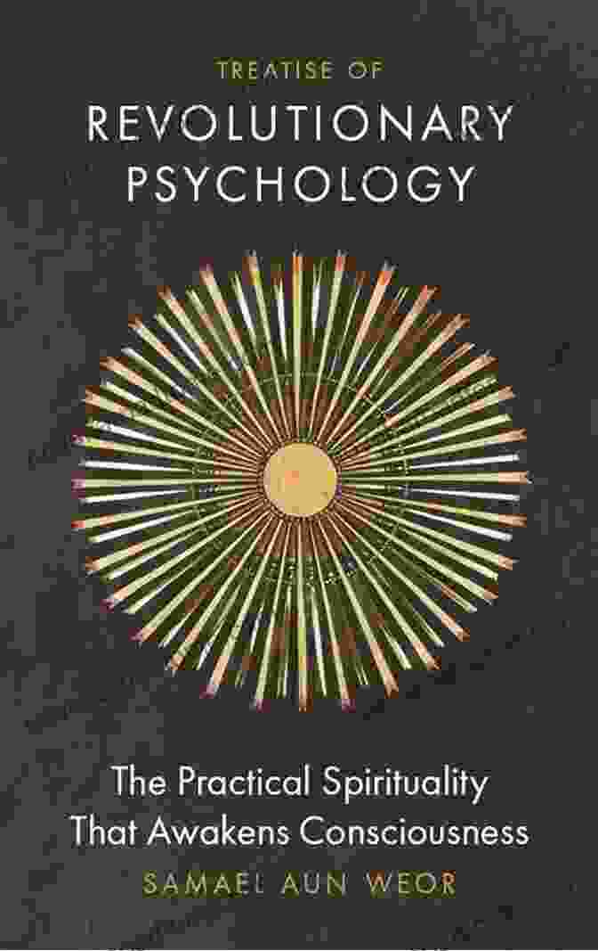 Treatise On Revolutionary Psychology: Book Cover Treatise Of Revolutionary Psychology: The Gnostic Method Of Real Spiritual Awakening