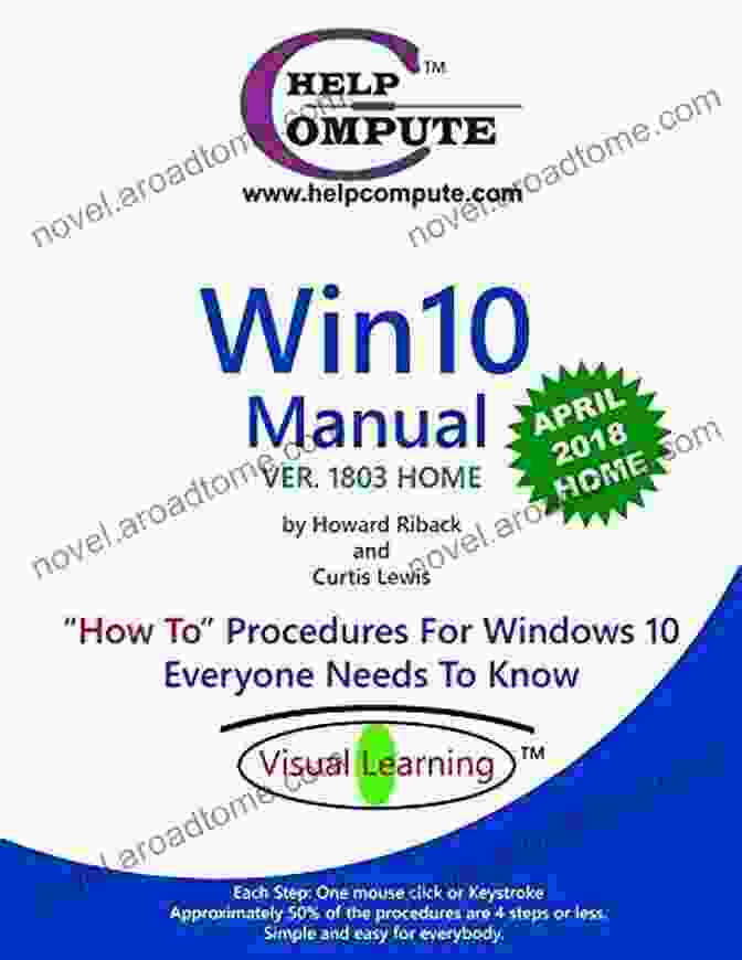 Win10 Manual Book Cover Win10 Manual How To Procedures For Windows 10 Everyone Needs To Know: Ver 1803 Home