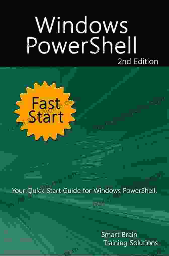 Windows PowerShell Fast Start 2nd Edition Book Cover Windows PowerShell Fast Start 2nd Edition: Your Quick Start Guide For Windows PowerShell