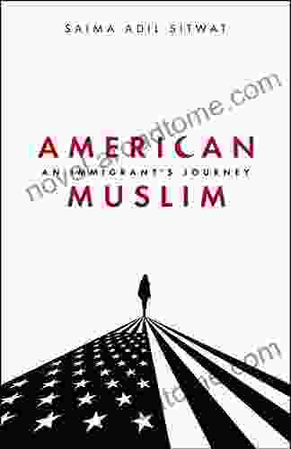 American Muslim: An Immigrant S Journey