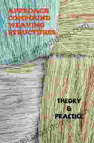 Approach Compound Weaving Structures: Theory Practice