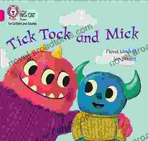 Collins Big Cat Phonics For Letters And Sounds Tick Tock And Mick: Band 01B/Pink B: Band 1B/Pink B