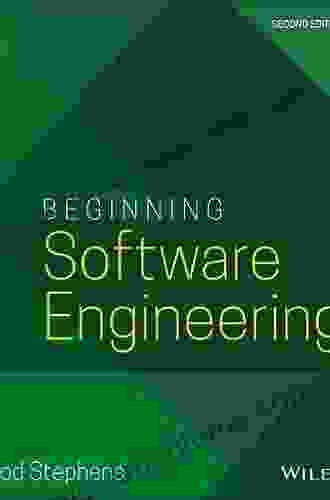 Beginning Software Engineering Rod Stephens