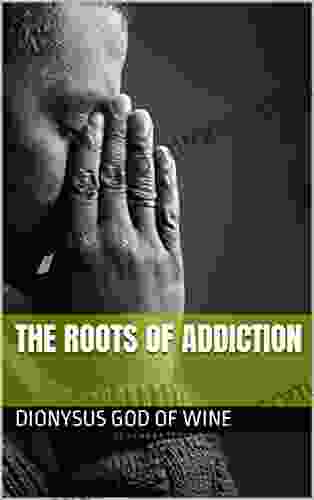 The Roots Of Addiction Steven D Waldman