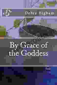 By Grace of the Goddess