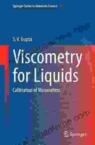 Viscometry for Liquids: Calibration of Viscometers (Springer in Materials Science 194)