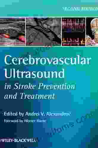 Cerebrovascular Ultrasound In Stroke Prevention And Treatment