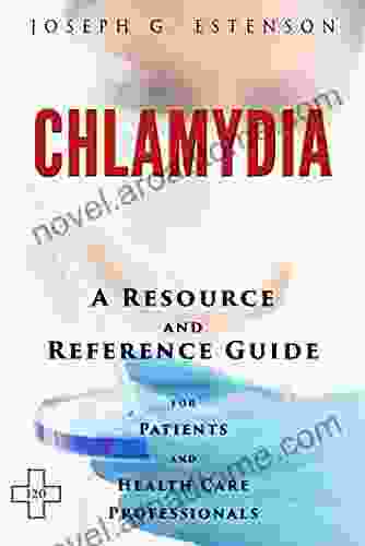 Chlamydia A Reference Guide (BONUS DOWNLOADS) (The Hill Resource and Reference Guide 107)