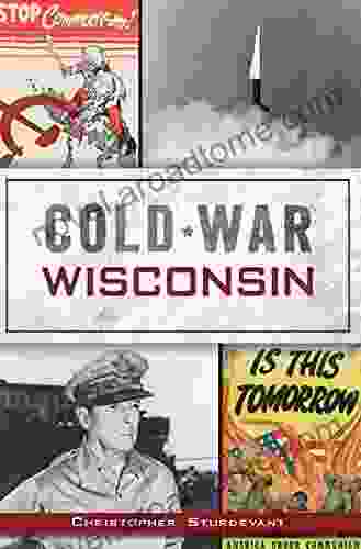 Cold War Wisconsin S David Young