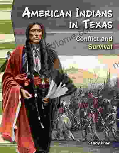 American Indians in Texas: Conflict and Survival (Social Studies Readers)