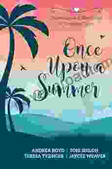 Once Upon A Summer: Contemporary Retellings Of Timeless Tales