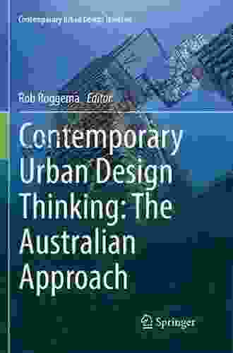 Contemporary Urban Design Thinking: The Australian Approach