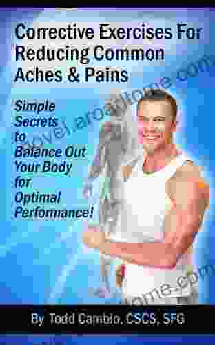 Corrective Exercises For Reducing Common Aches And Pains