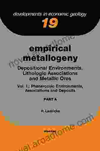 Empirical Metallogeny: Depositional Environments Lithologic Associations and Metallic Ores