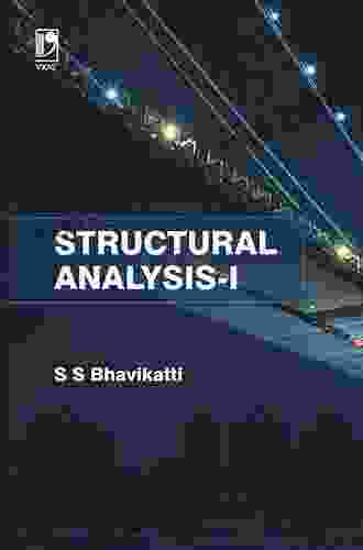 Structural Analysis I 4th Edition S S Bhavikatti
