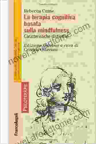 La terapia cognitiva basata sulla mindfulness Caratteristiche distintive