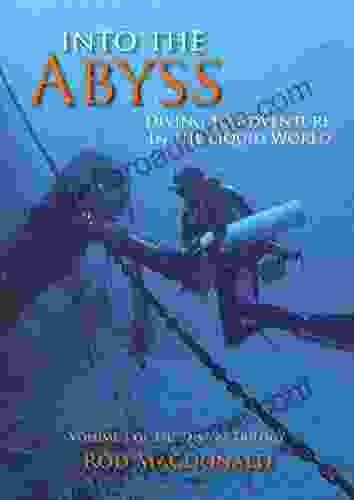 Into the Abyss: Diving to Adventure in the Liquid World (The Diving Trilogy 1)