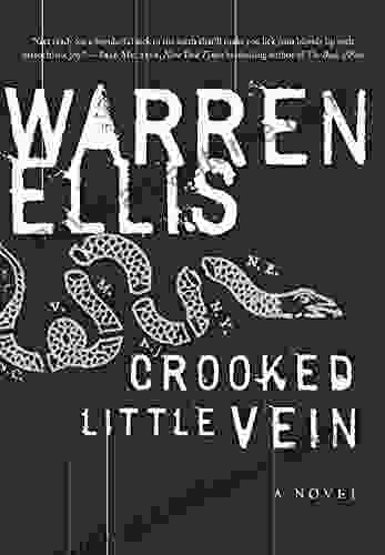 Crooked Little Vein: A Novel