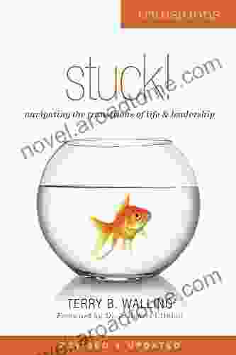 Stuck : Navigating Life And Leadership Transitions (The Breakthru (Navigating Transitions))