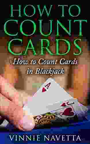 How to Count Cards: How to Count Cards in Blackjack